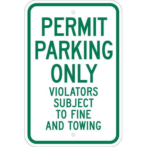 Permit Parking Only Violators Subject To Fine And Sign  18  H x 12  W x 0 090  D  Aluminum 113310