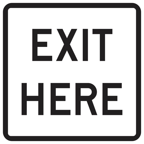 EXIT HERE Sign  18   H x 18   W x 0 090   D  Black on White 115473