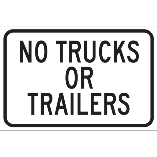 No Trucks Or Trailers Sign  12  H x 18  W x 0 035  D  Aluminum 124455