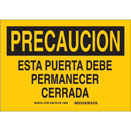 SPANISH CAUT DOOR MUST BE KEPT 37689