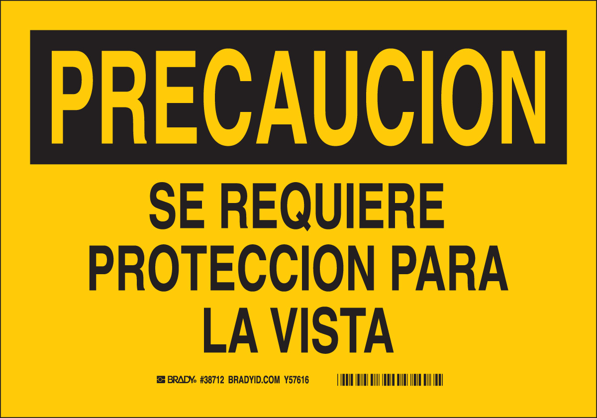 SPANISH CAUT EYE PROT REQUIRED 39620
