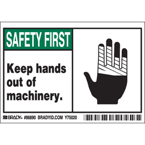 SAFETY FIRST Keep hands out of machinery  Labels  3 5  H x 5  W x 0 006  D  Black Green on White 86890